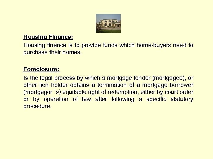 FORECLOSURE IN HOUSING FINANCE AND LEGAL DOCUMENTATION