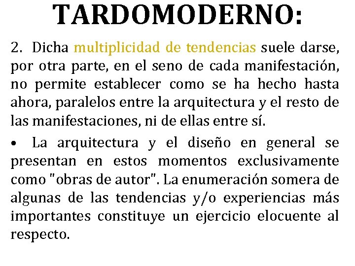 Transformaciones De La Arquitectura Moderna Tardomoderno M Arq
