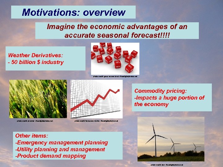 Seasonal weather forecasting — the motivations — the