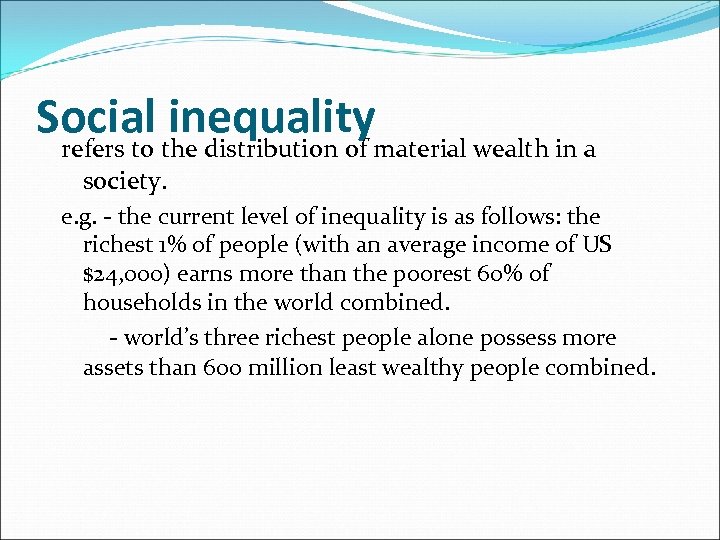 SOCIAL STRATIFICATION AND SOCIAL INEQUALITY Social
