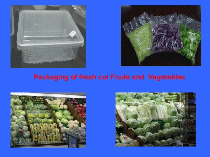 Technology of Minimally Processed Fruits and Vegetables Dr