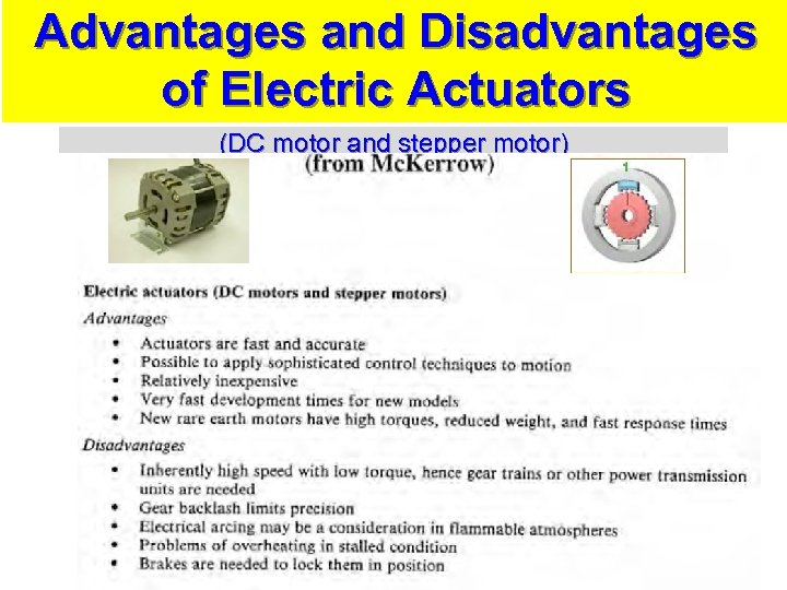 Robot Actuators Actuators for Robots Actuators are