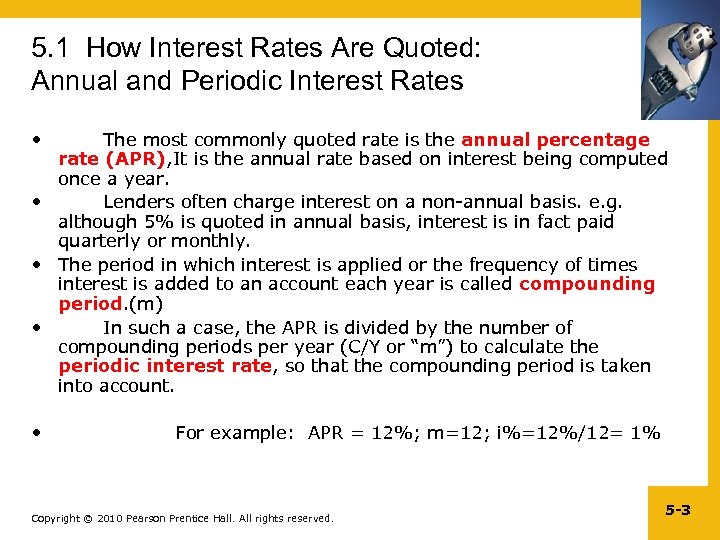 Chapter 5 Interest Rates Copyright 2010 Pearson