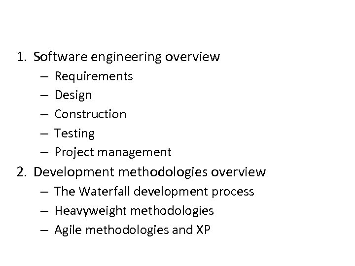 Software Engineering Introduction 1 Software engineering overview