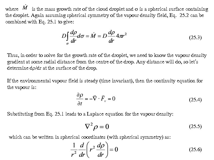 CONDENSATION GROWTH OF CLOUD DROPLETS Growth Equation
