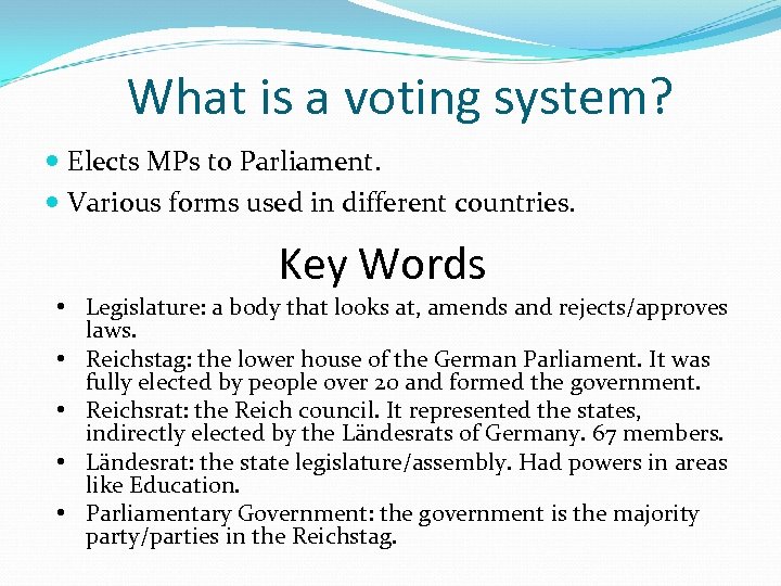 Voting Systems Explained What is a voting