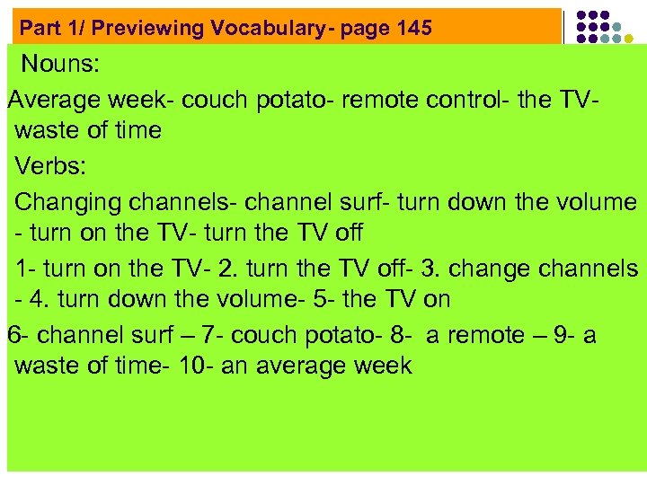 Listening chapter 8 Entertainment and Media Look at