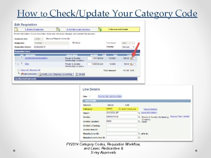 CATEGORY CODES REQUISITION WORKFLOW AND RADIOACTIVE LASER