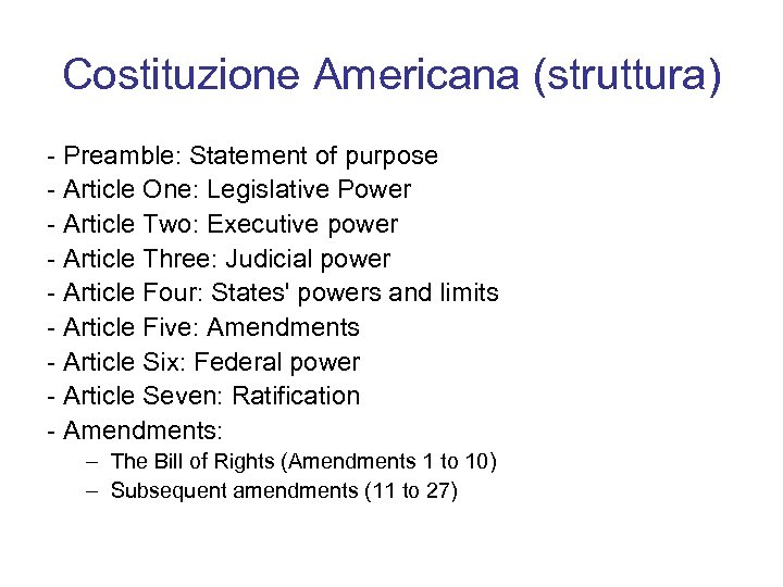 Costituzione Americana struttura — Preamble Statement of purpose