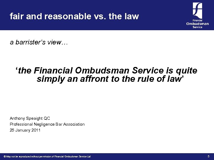 fair and reasonable or an affront to the