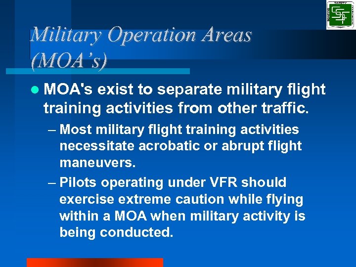 Teaching the National Airspace System Soaring Safety Foundation