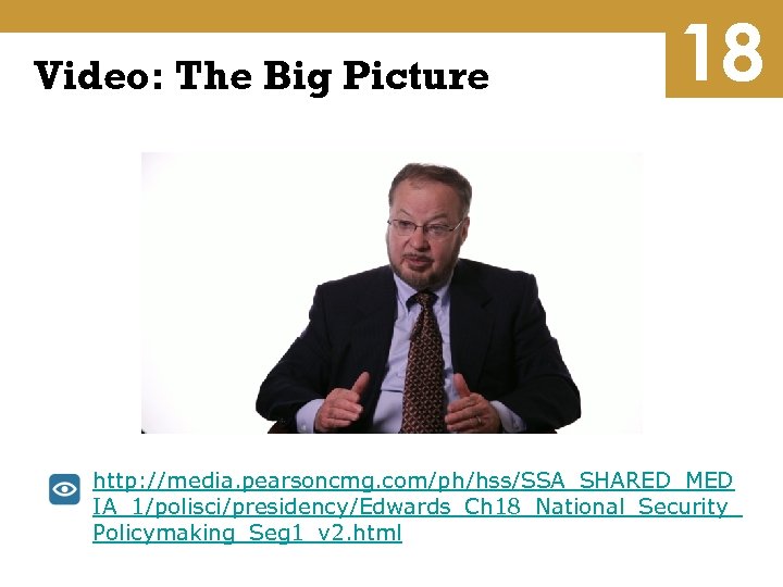 National Security Policymaking 18 Video The Big