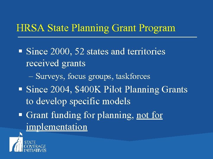 HRSA State Planning Grant Program State Activities Alice