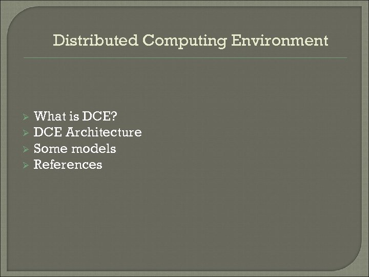 Distributed System Concepts and Architectures Distributed Computing
