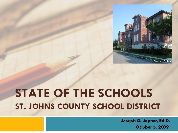 STATE OF THE SCHOOLS ST JOHNS COUNTY SCHOOL