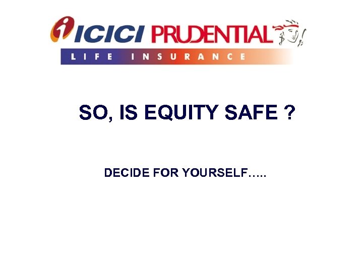 INVEST IN MAXIMISER EQUITY IS IT SAFE