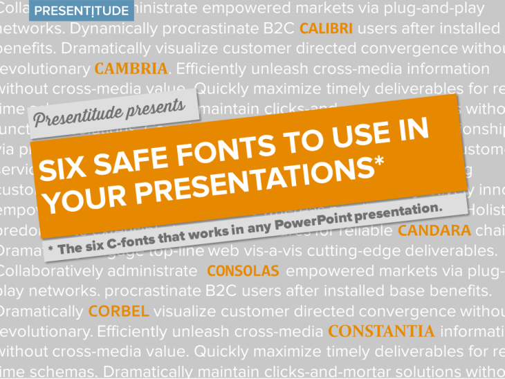 Six safe fonts to use in your next presentation
