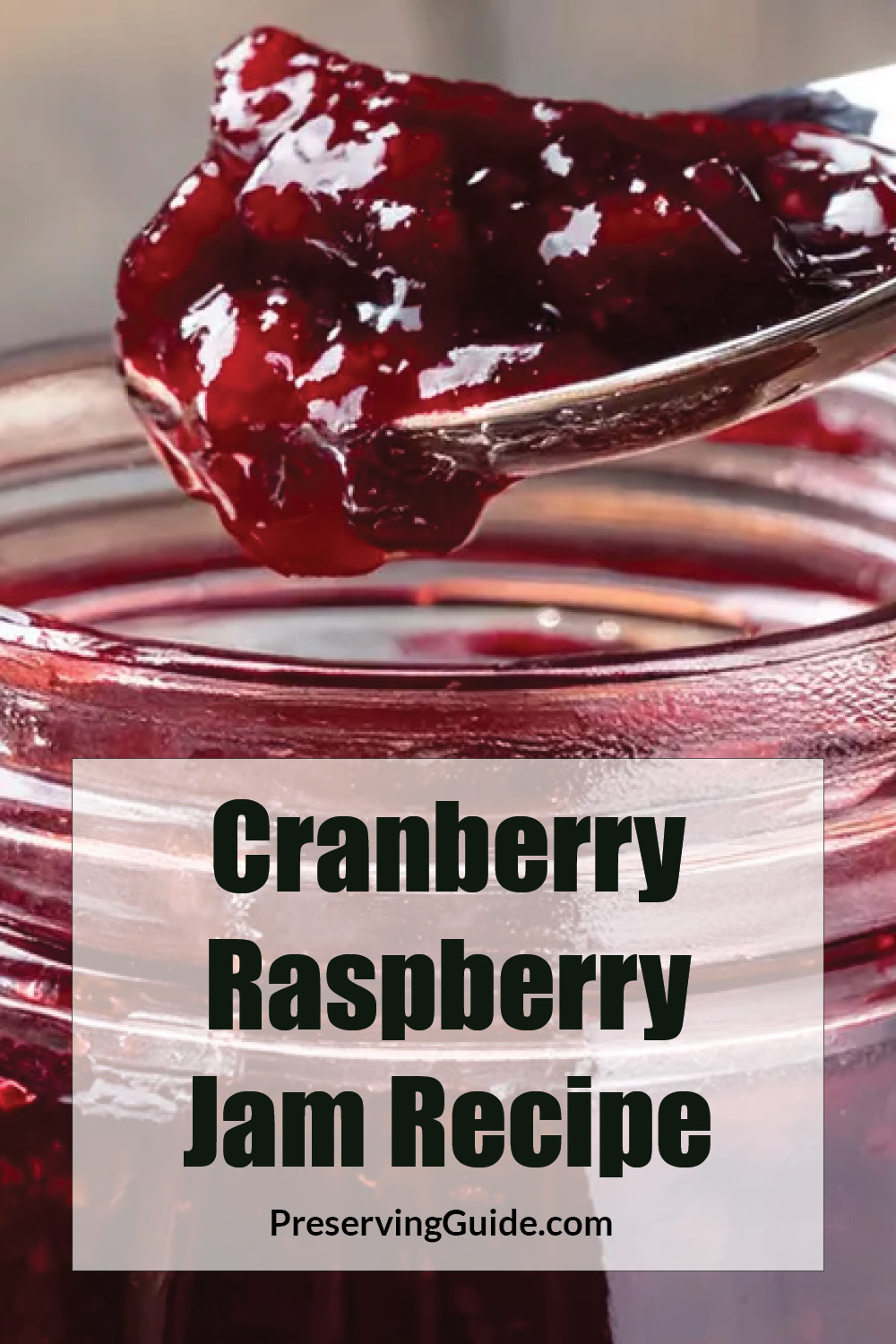 Cranberry Raspberry Jam Canning Recipe