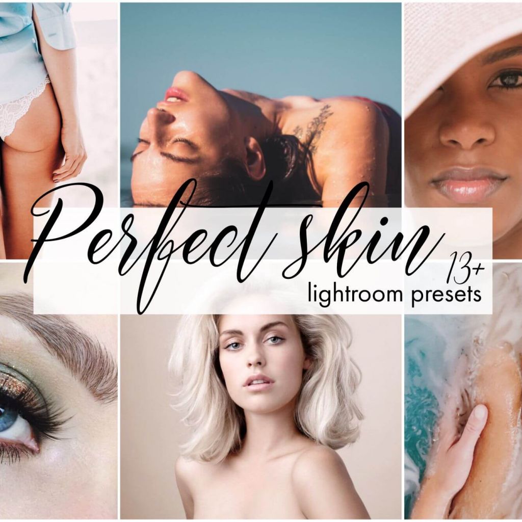 13+ presets for perfect skin Mobile presets for Lightroom