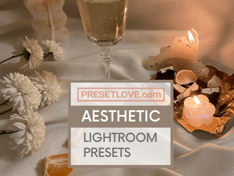 15 BEST Aesthetic Presets for 2024 Free Download