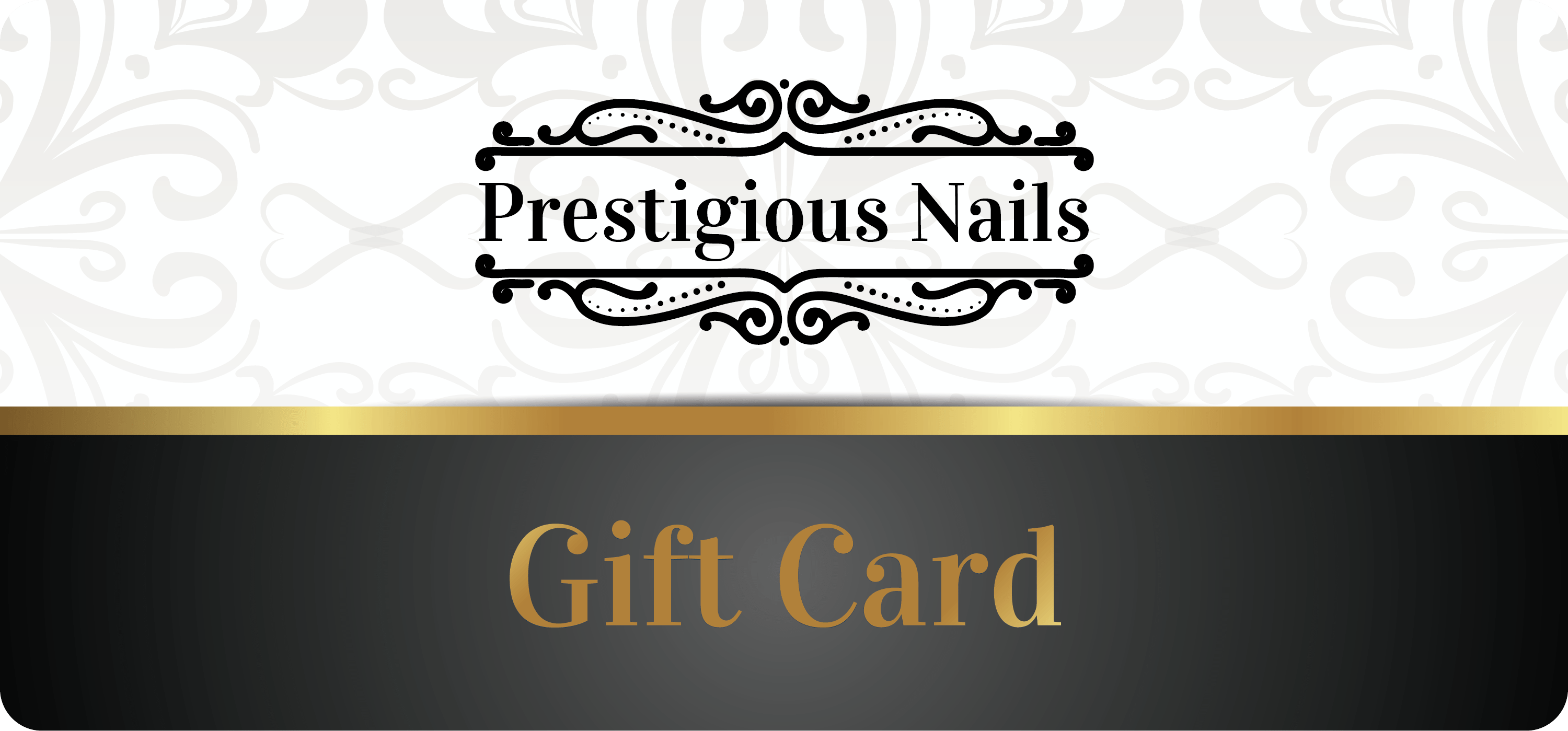 Gift Card Prestigious Nail Salon