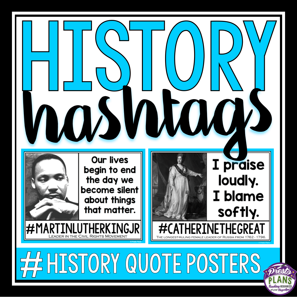 HISTORY QUOTE HASHTAG POSTERS