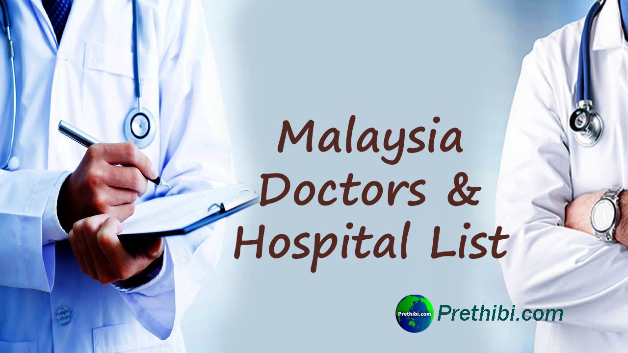 Doctor List In Malaysia, Best doctors of Malaysia.