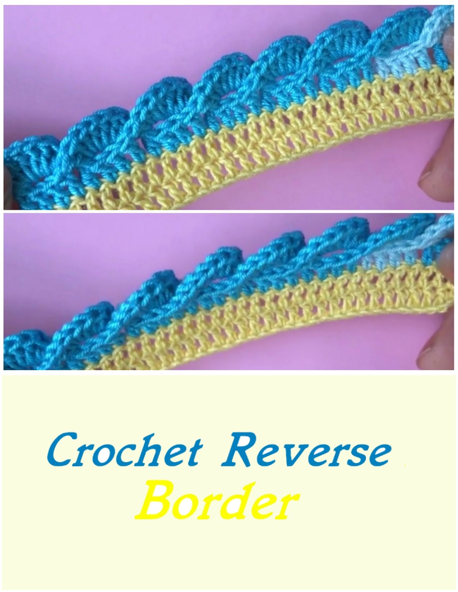 Crochet Reverse Border Pretty Ideas