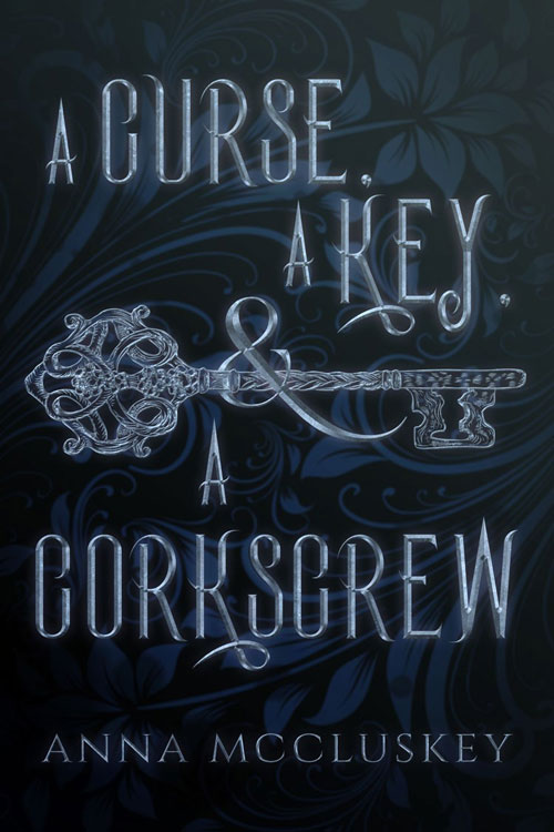A Curse, a Key, & a Corkscrew Rhymes With Witch Book 1 Pretty Bookshelf
