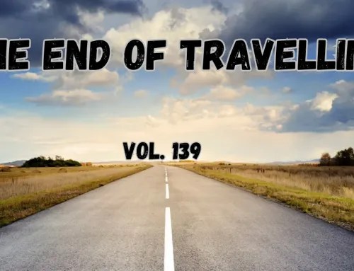 The End of Travelling – Vol. 139