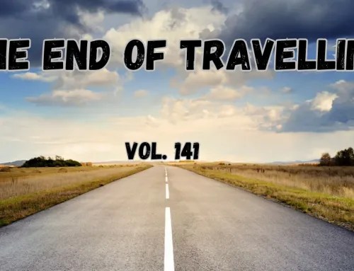 The End of Travelling – Vol. 141