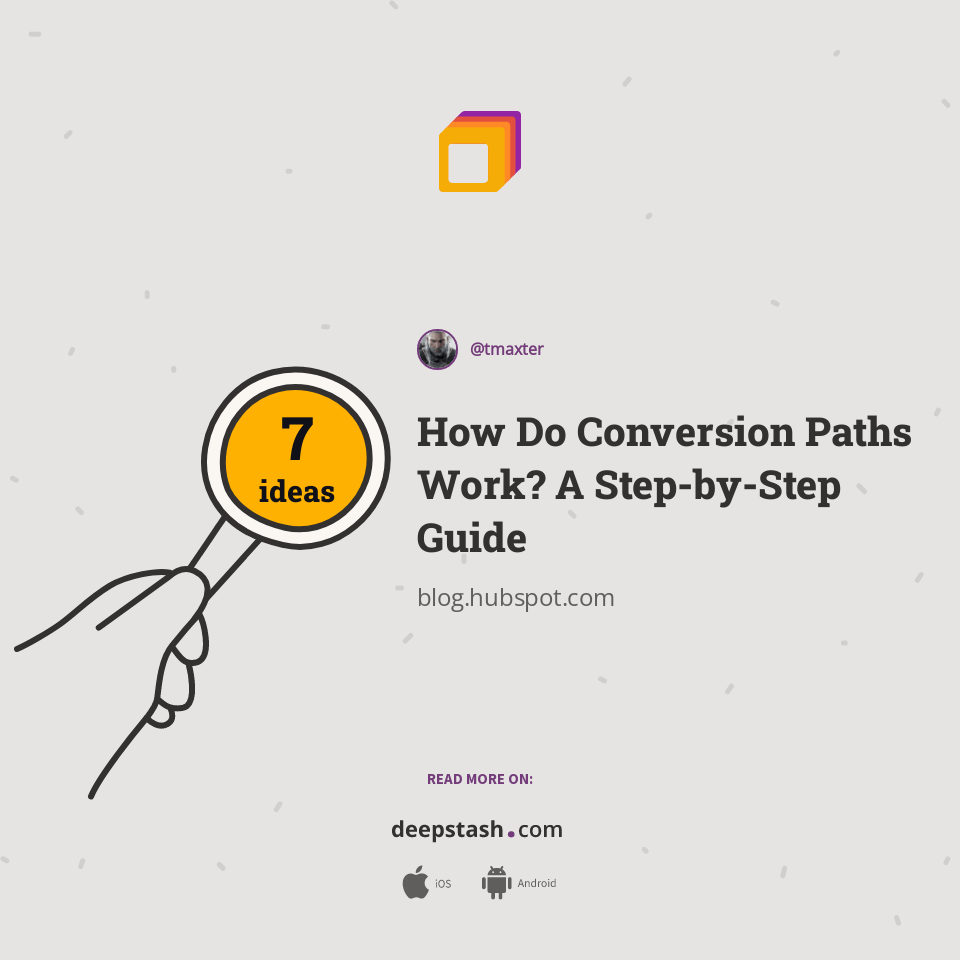 How Do Conversion Paths Work? A StepbyStep Guide Deepstash