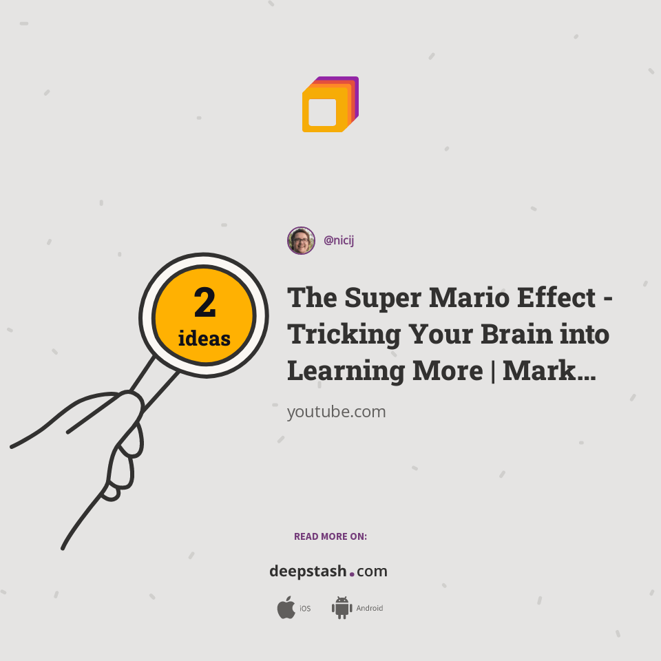 The Super Mario Effect Tricking Your Brain into Learning More Mark