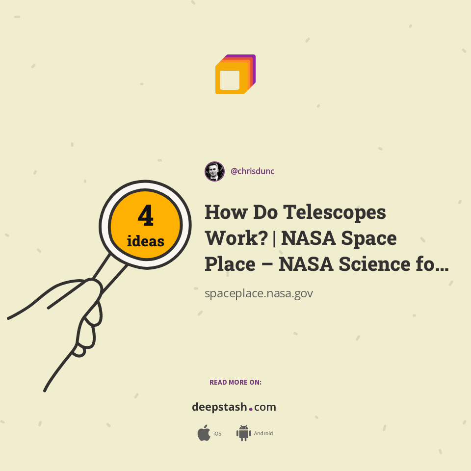 How Do Telescopes Work? NASA Space Place NASA Science for Kids Deepstash