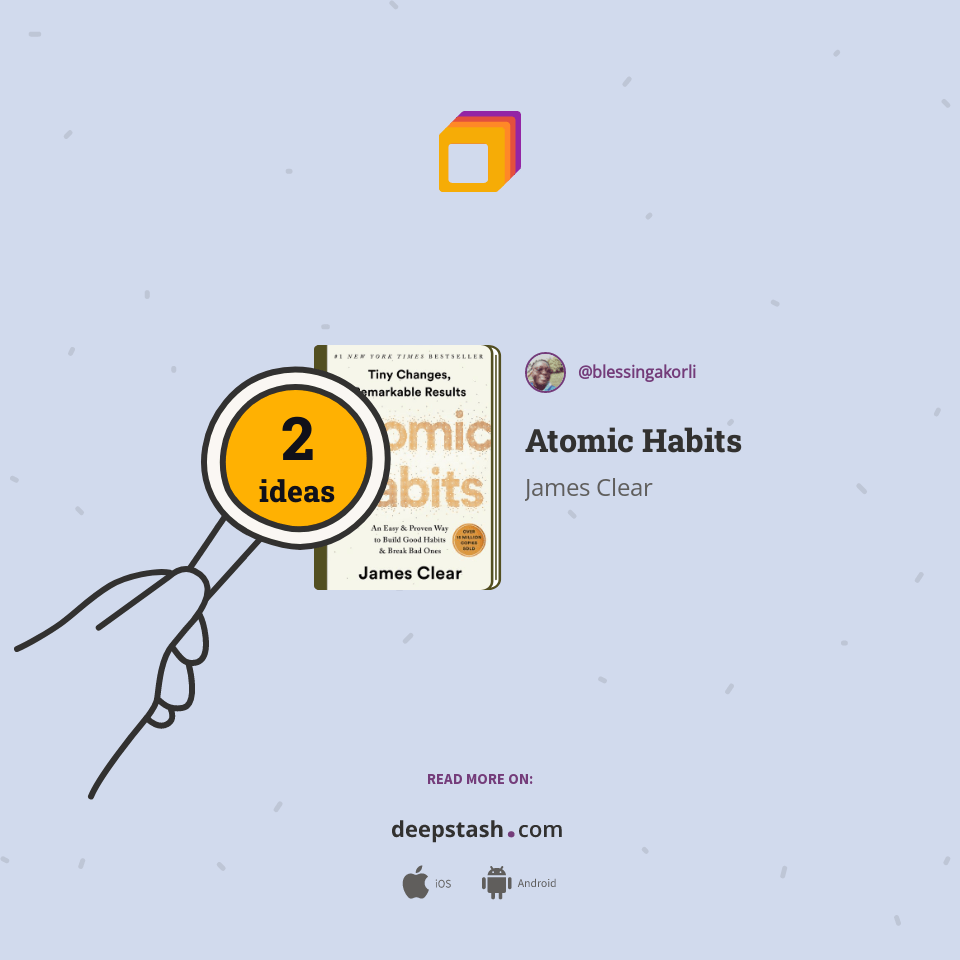 Atomic Habits Deepstash