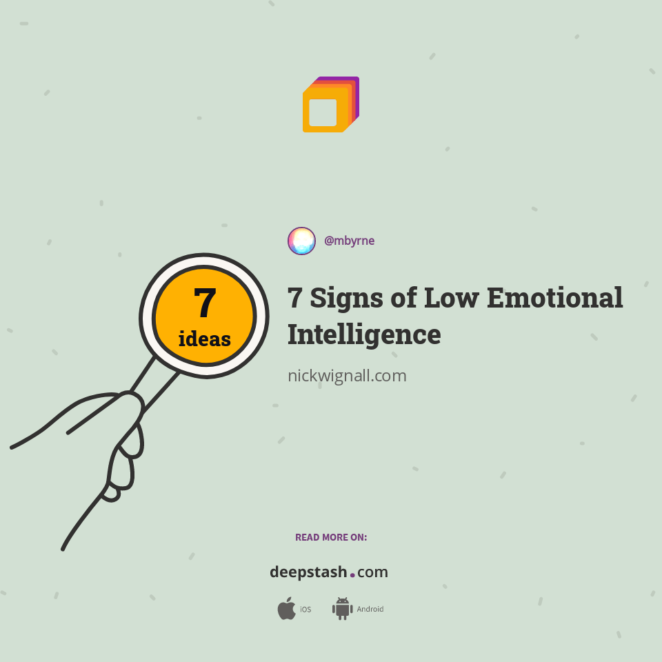 7 Signs of Low Emotional Intelligence Deepstash