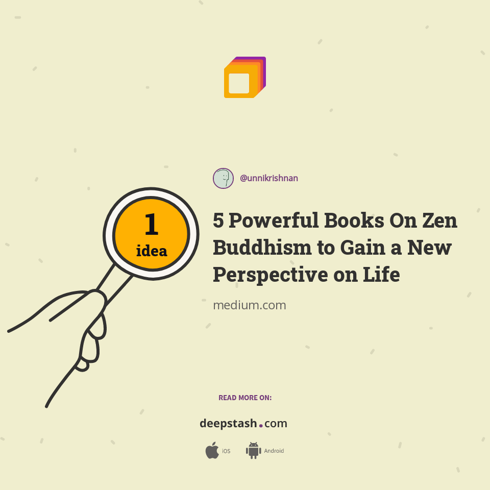 5 Powerful Books On Zen Buddhism to Gain a New Perspective on Life
