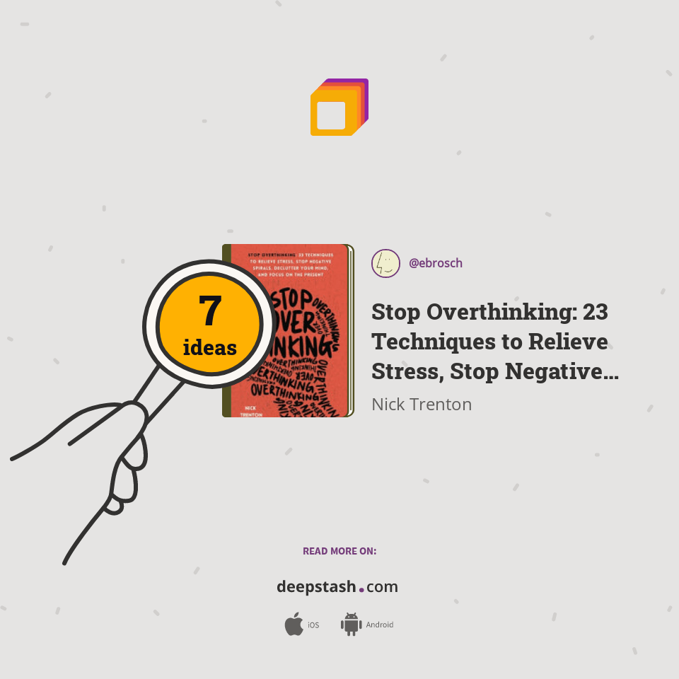 Stop Overthinking: 23 Techniques to Relieve Stress, Stop Negative.