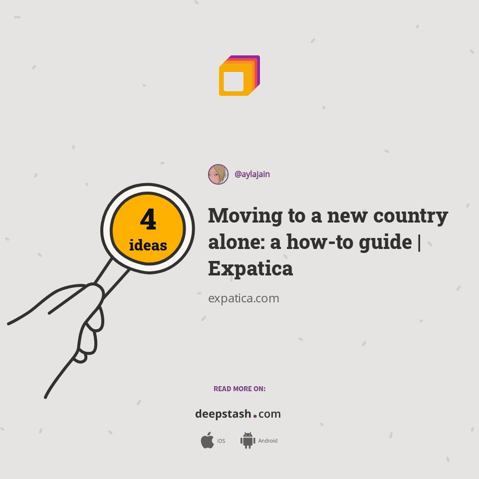Moving to a new country alone a howto guide Expatica Deepstash