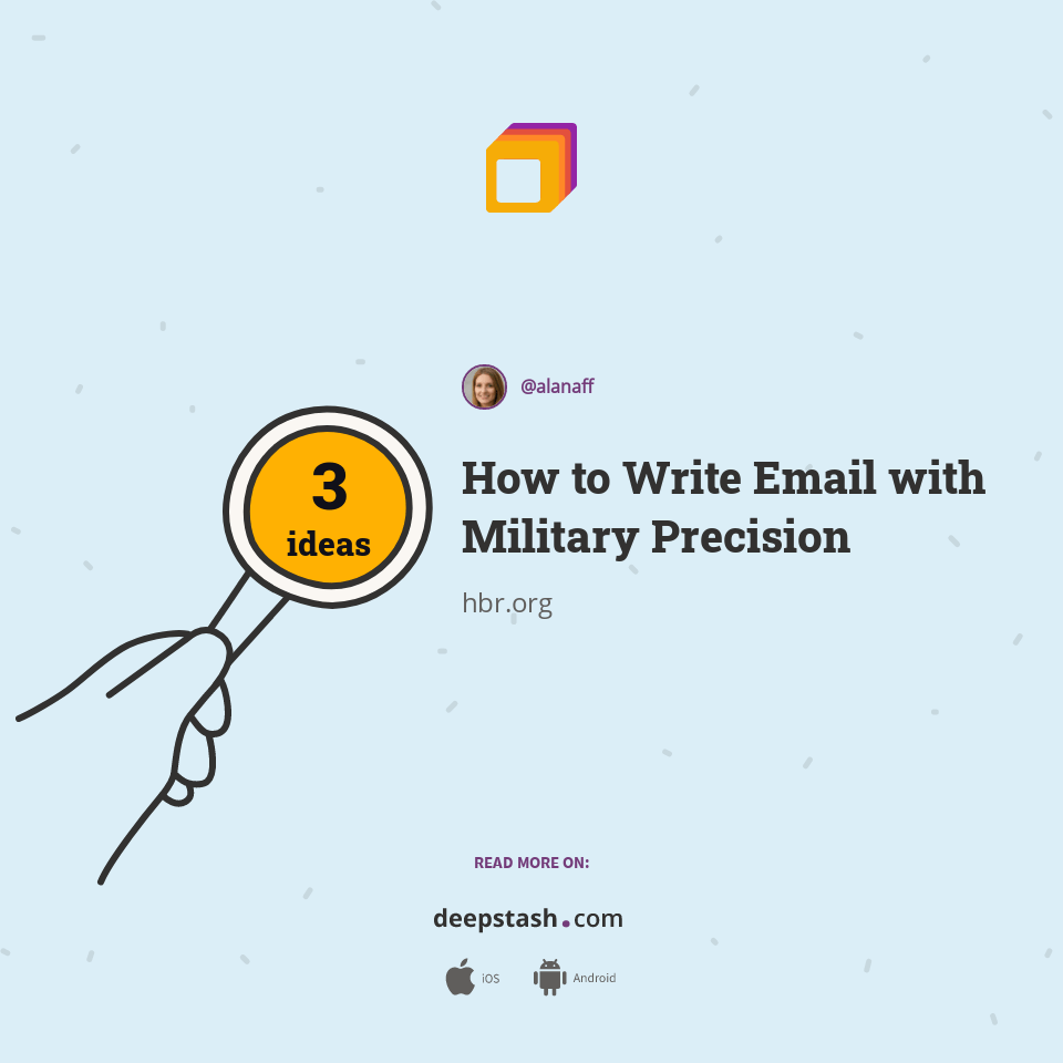 How to Write Email with Military Precision Deepstash