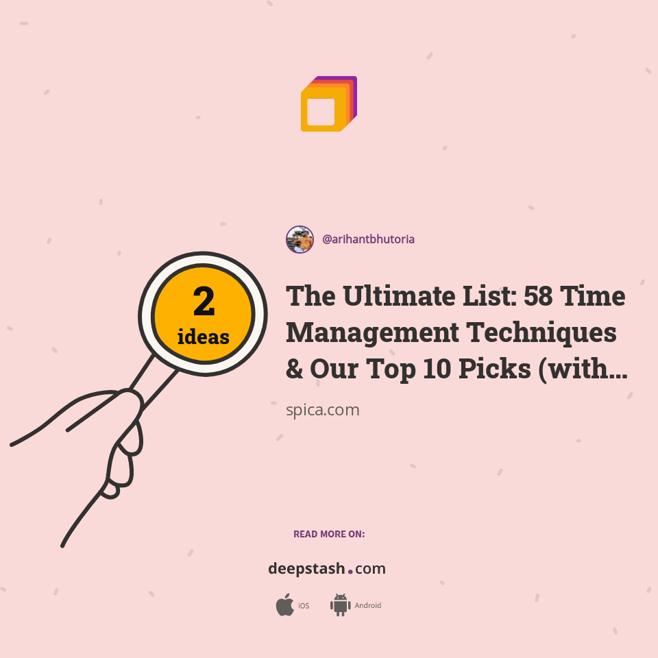 The Ultimate List 58 Time Management Techniques & Our Top 10 Picks