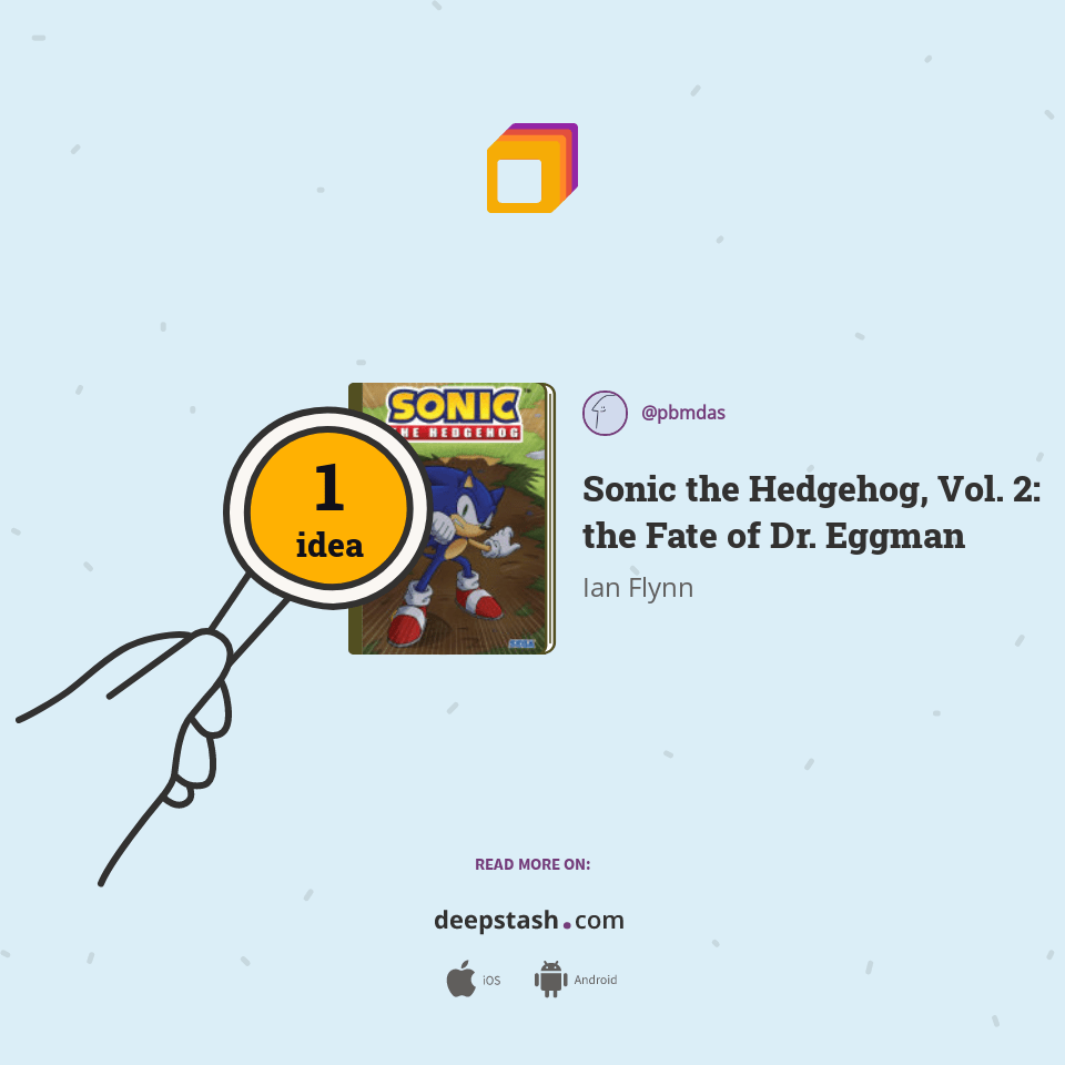 Sonic the Hedgehog, Vol. 2 the Fate of Dr. Eggman Deepstash