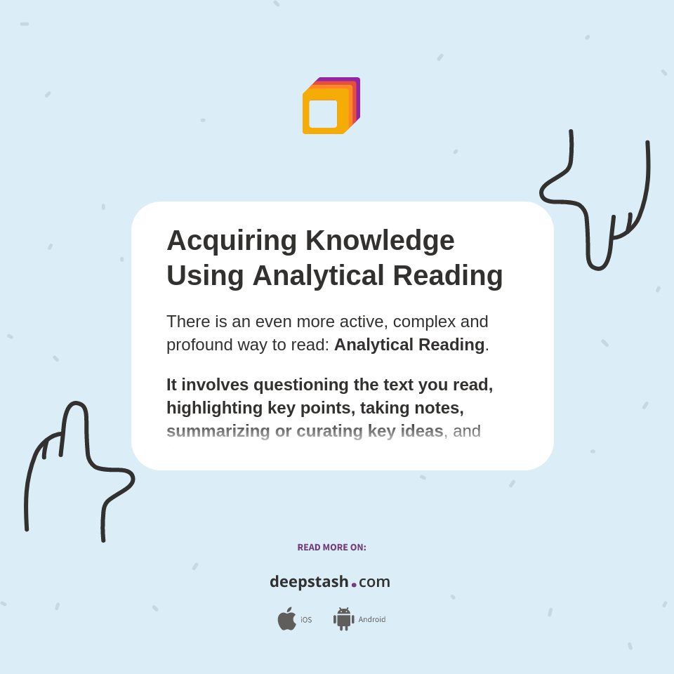 Acquiring Knowledge Using Analytical Reading Deepstash