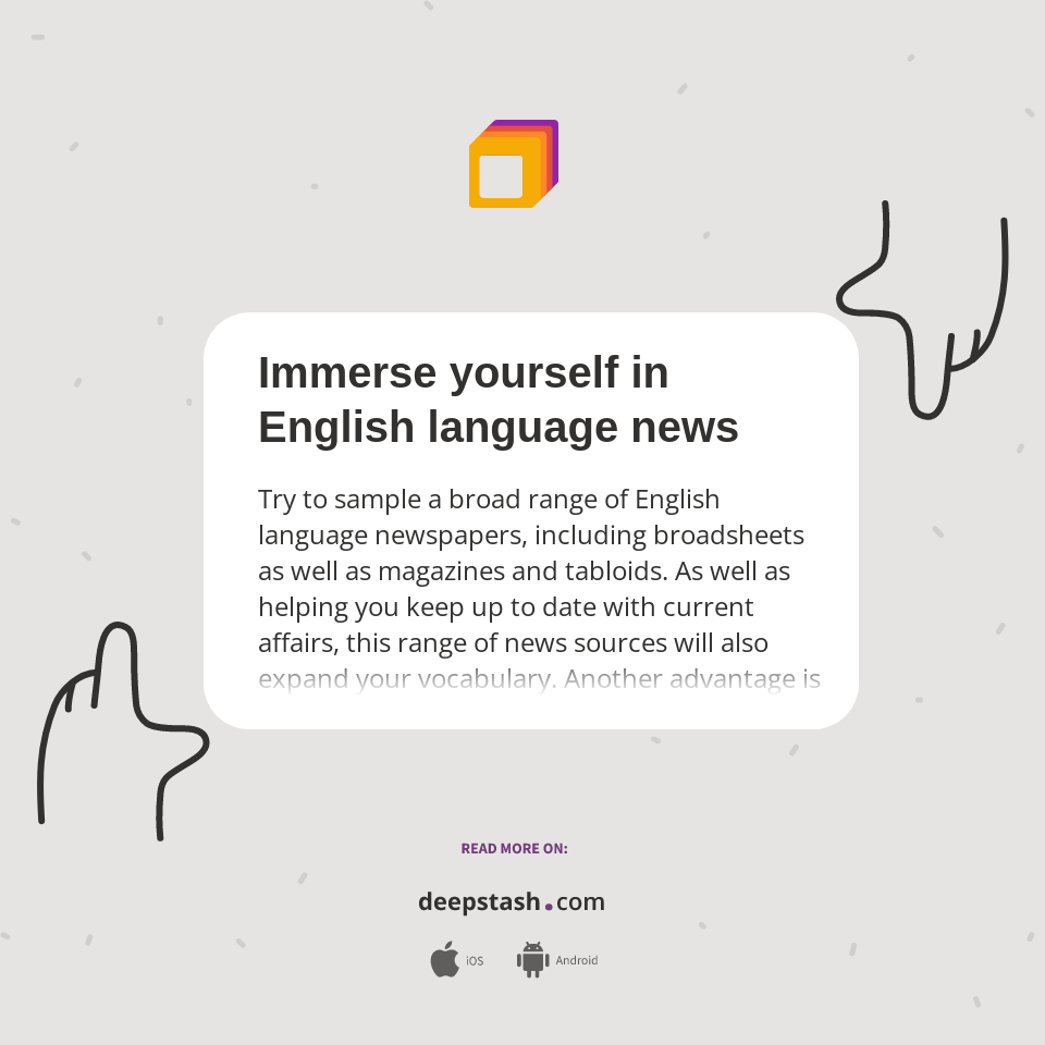 Immerse yourself in English language news Deepstash