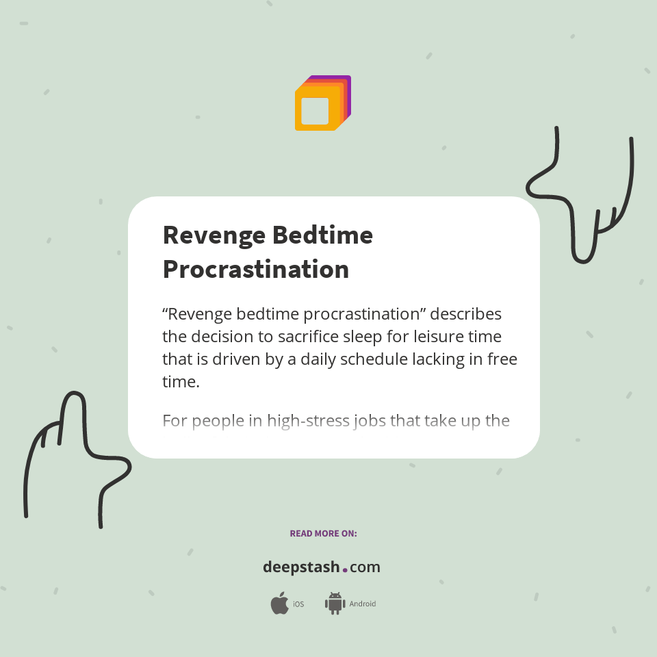 Revenge Bedtime Procrastination Deepstash