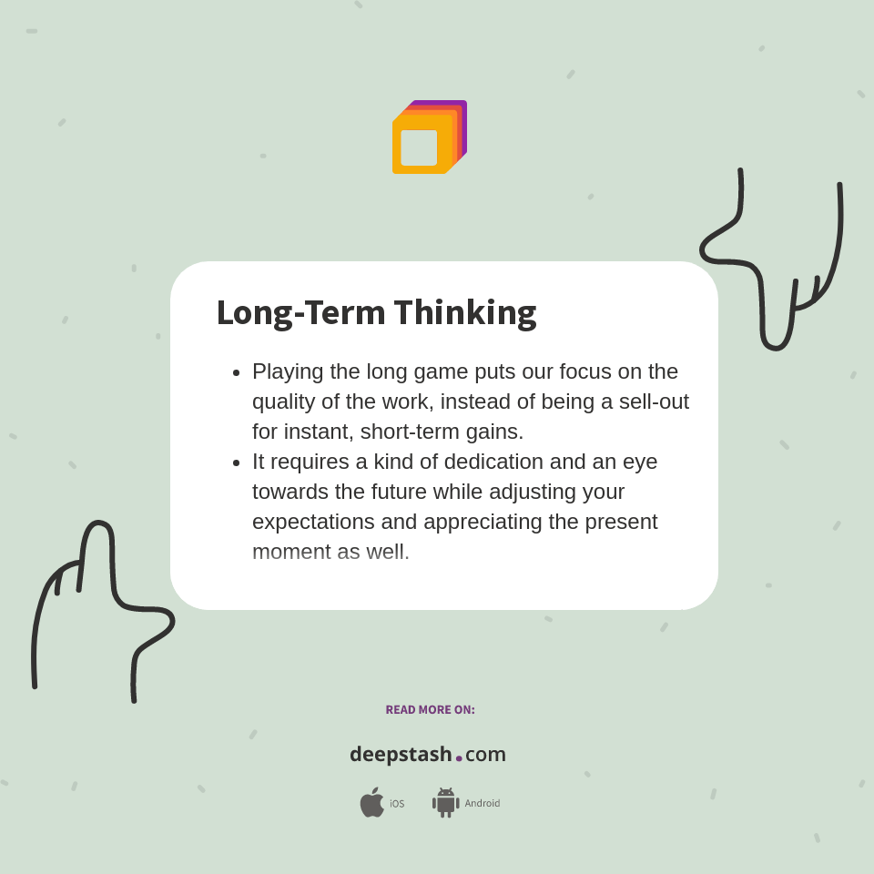 LongTerm Thinking Deepstash