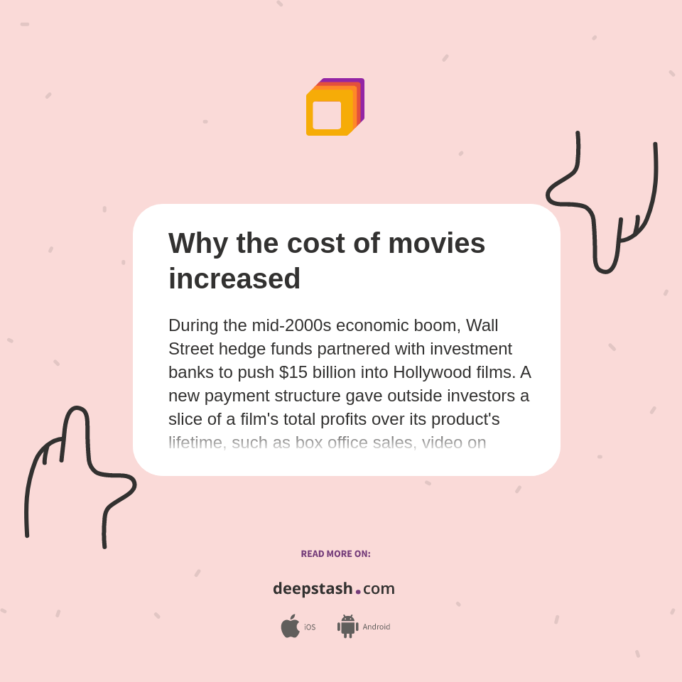 Why the cost of movies increased Deepstash