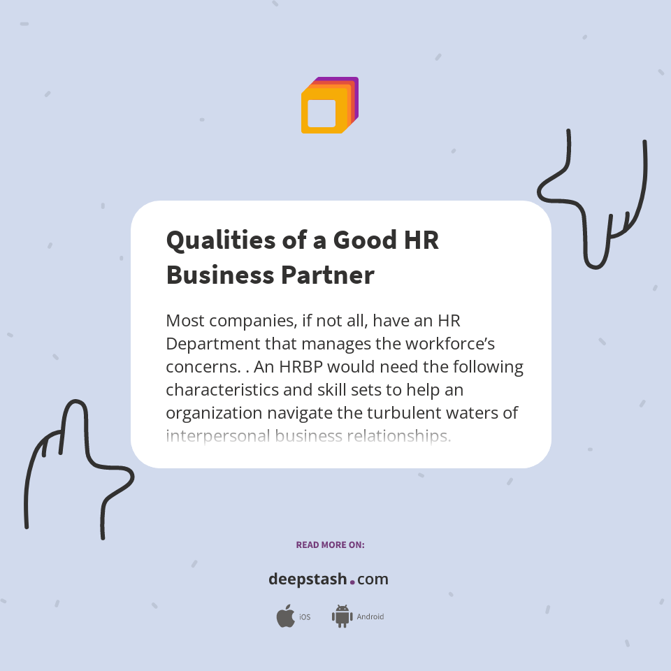 Qualities of a Good HR Business Partner Deepstash