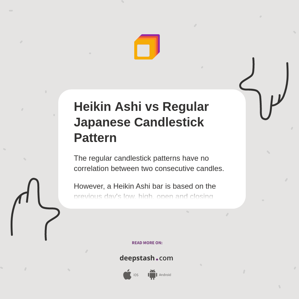 Heikin Ashi vs Regular Japanese Candlestick Pattern Deepstash
