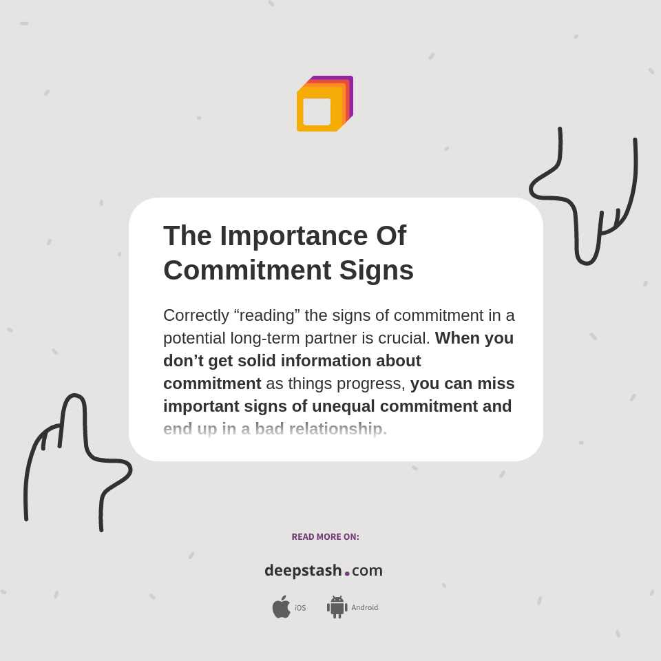 The Importance Of Commitment Signs Deepstash